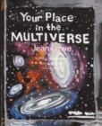 Your Place in the Multiverse : Jean Lowe - Book