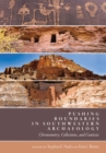 Pushing Boundaries in Southwestern Archaeology : Chronometry, Collections, and Contexts - eBook