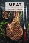 Meat : The Ultimate Cookbook - Book