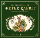 The Classic Tale of Peter Rabbit : The Collectible Leather Edition - Book