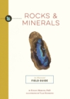 Rocks and   Minerals : An Illustrated Field Guide - Book