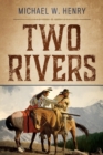 Two Rivers - Book