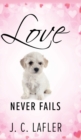 Love Never Fails - Book