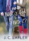 Love-What's God Got to Do with It? - Book