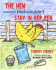The Hen That Wouldn't Stay In Her Pen - Book