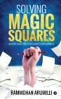 Solving Magic Squares : Rules and Procedures Explained - Book