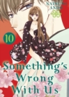 Something's Wrong With Us 10 - Book