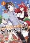 Am I Actually the Strongest? 1 (Manga) - Book