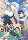 Am I Actually the Strongest? 5 (Manga) - Book