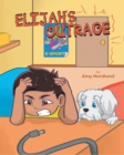 Elijah's Outrage - eBook
