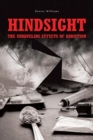 Hindsight : The Unraveling Effects of Addiction - Book
