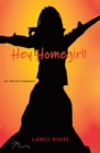 Hey Homegirl - eBook