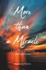 More than a Miracle : A True Story of Survival and Inspiration - eBook