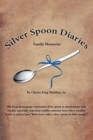 Silver Spoon Diaries : Family Memories - Book