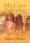 My Cries of Yesterday - Book