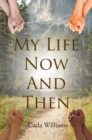 My Life Now And Then - eBook