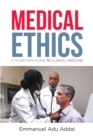 Medical Ethics : A Physician's Guide to Clinical Medicine - eBook