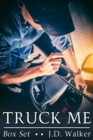 Truck Me Box Set - eBook