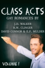 Class Acts Volume 1 - eBook