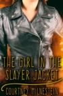 The Girl in the Slayer Jacket - eBook