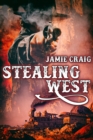 Stealing West - eBook