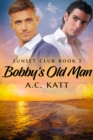Bobby's Old Man - eBook