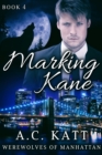 Marking Kane - eBook