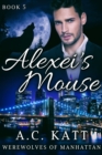Alexei's Mouse - eBook