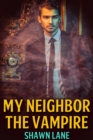 My Neighbor the Vampire - eBook