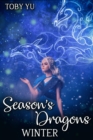 Season's Dragons: Winter - eBook