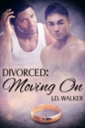 Divorced: Moving On - eBook