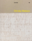 Christy Matson : Currents 38 - Book
