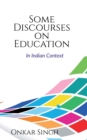 Some Discourses on Education - Book