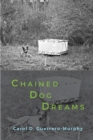 Chained Dog Dreams - Book