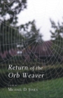 Return of the Orb Weaver - Book