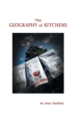 The Geography of Kitchens - Book