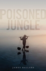Poisoned Jungle - eBook