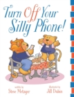 Turn Off Your Silly Phone! - Book