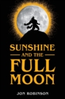 Sunshine and the Full Moon - Book