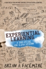 Experiential Learning : A Treatise on Education - Book