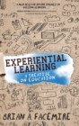 Experiential Learning : A Treatise on Education - Book