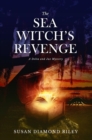 The Sea Witch's Revenge : A Delta & Jax Mystery - eBook