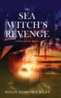 The Sea Witch's Revenge : A Delta & Jax Mystery - Book