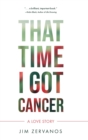 That Time I Got Cancer - Book