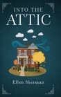 Into the Attic - Book