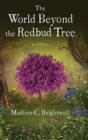 The World Beyond the Redbud Tree - Book