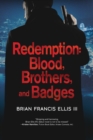 Redemption : Blood, Brothers and Badges - Book