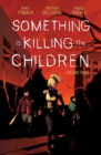 Something is Killing the Children Vol. 3 SC - eBook