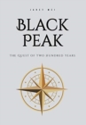 Black Peak : The Quest of Two Hundred Years - Book