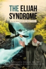 The Elijah Syndrome - Book
